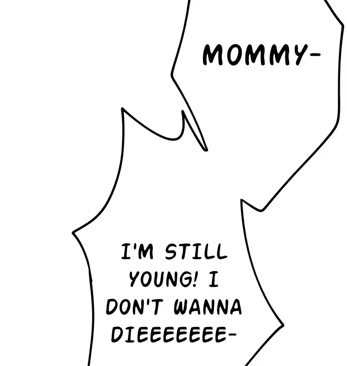 Dear Boy, You Dropped Your Integrity 10 I'm Still Young! I Don't Wanna Die!