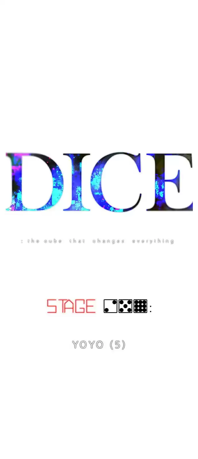 DICE: The Cube that Changes Everything Ch. 259 YOYO (5)