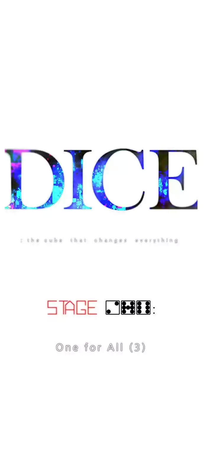 DICE: The Cube that Changes Everything Ch. 276 One for All (3)