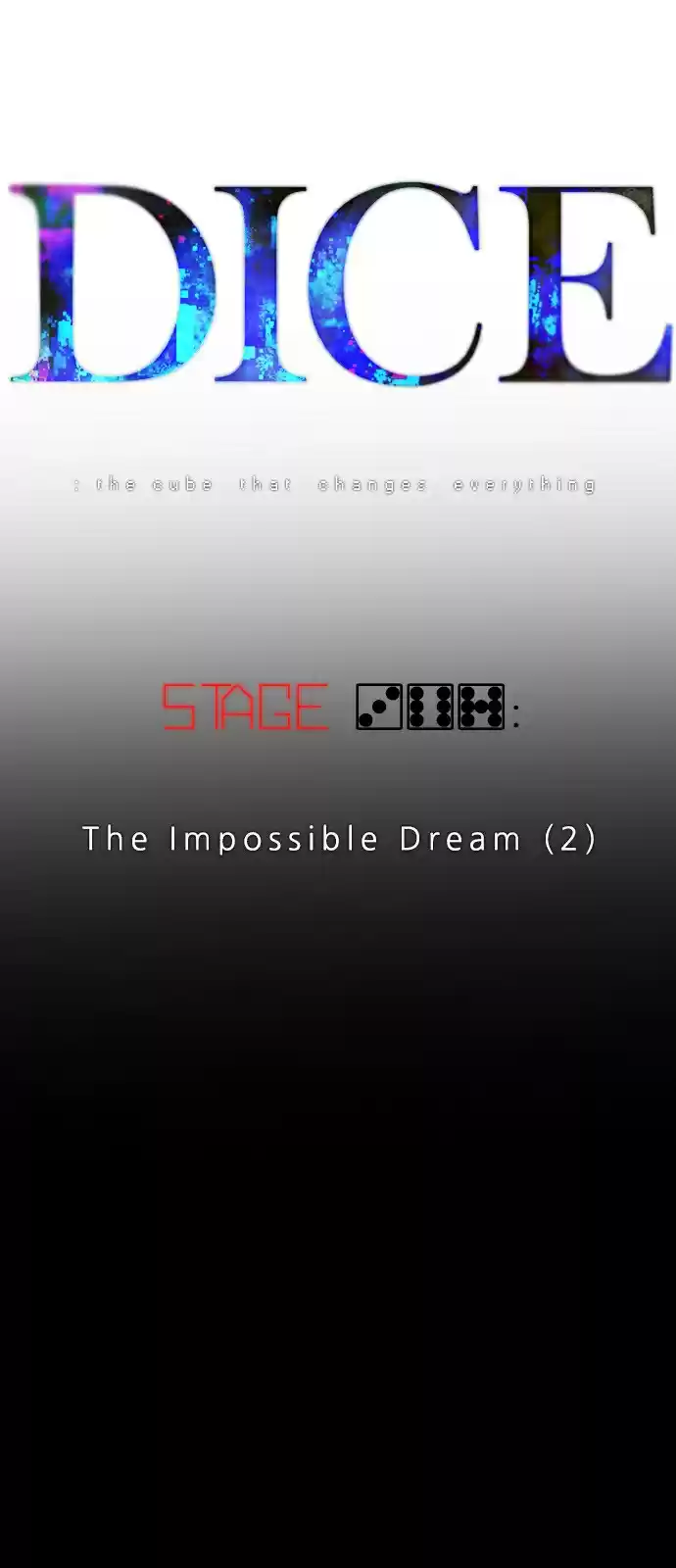 DICE: The Cube That Changes Everything Ch. 367 The Impossible Dream (2)