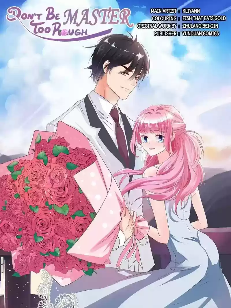 Don't Be Too Rough, Master! Chapter 71