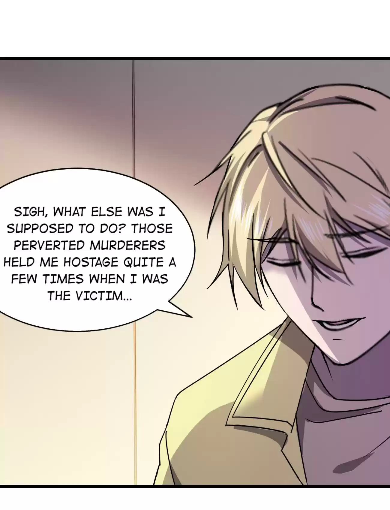 Don’t Get Me Wrong, I’m The Real Victim! 16.2 Rumors About The Asylum