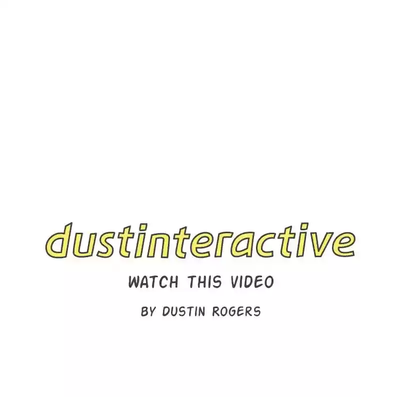dustinteractive Chapter 466: Ep.465: