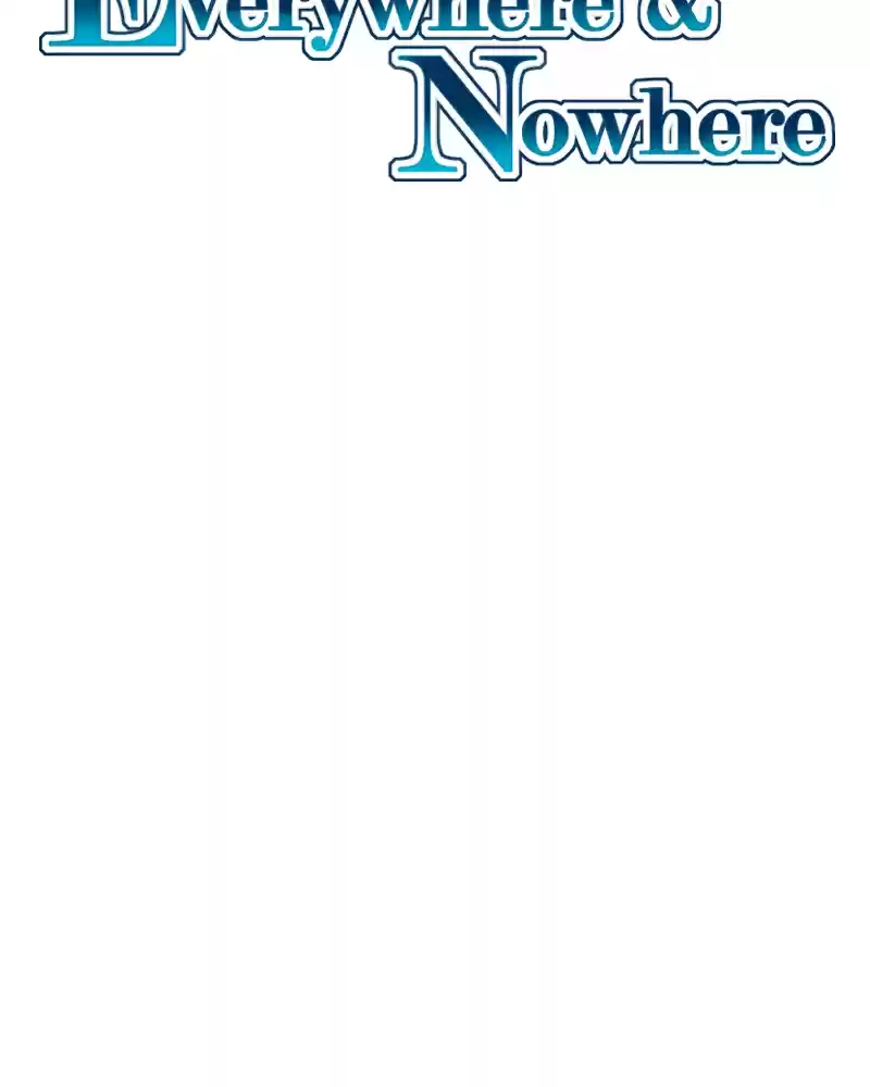 Everywhere & Nowhere 209