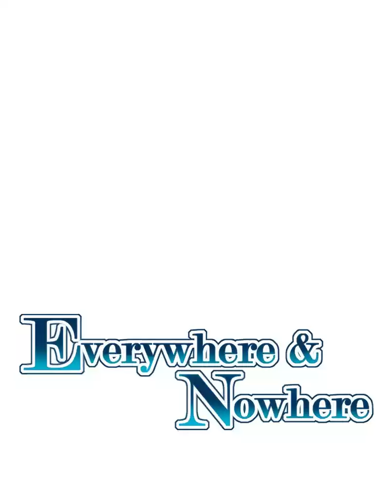 Everywhere & Nowhere 216