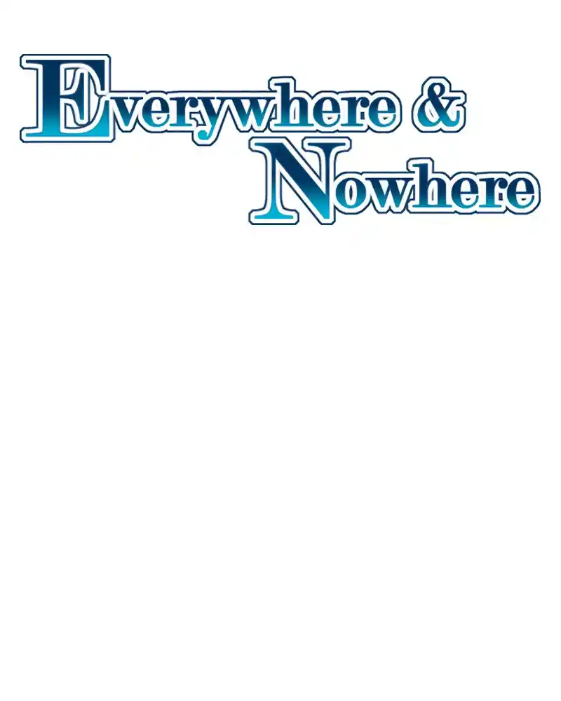 Everywhere & Nowhere 228
