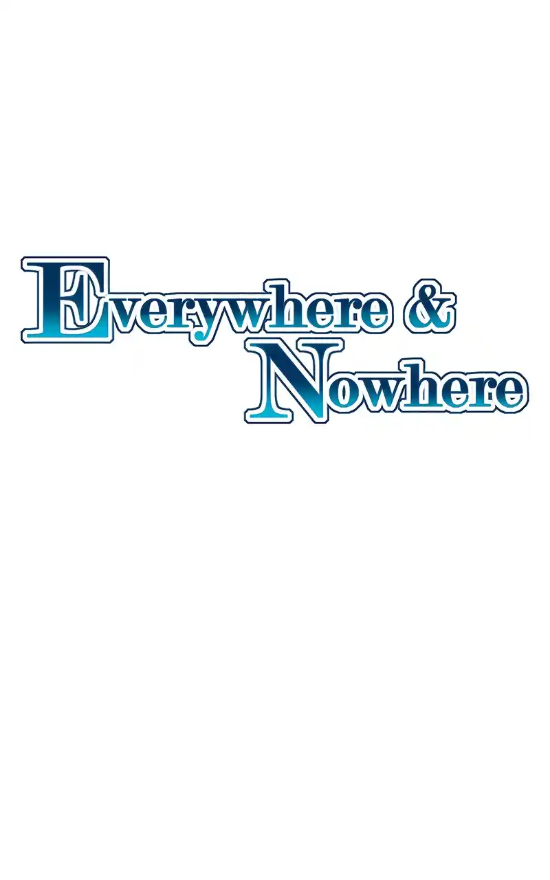 Everywhere & Nowhere 247