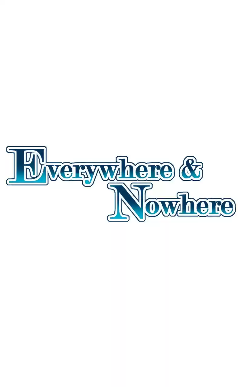 Everywhere & Nowhere Ch. 46 William's Return