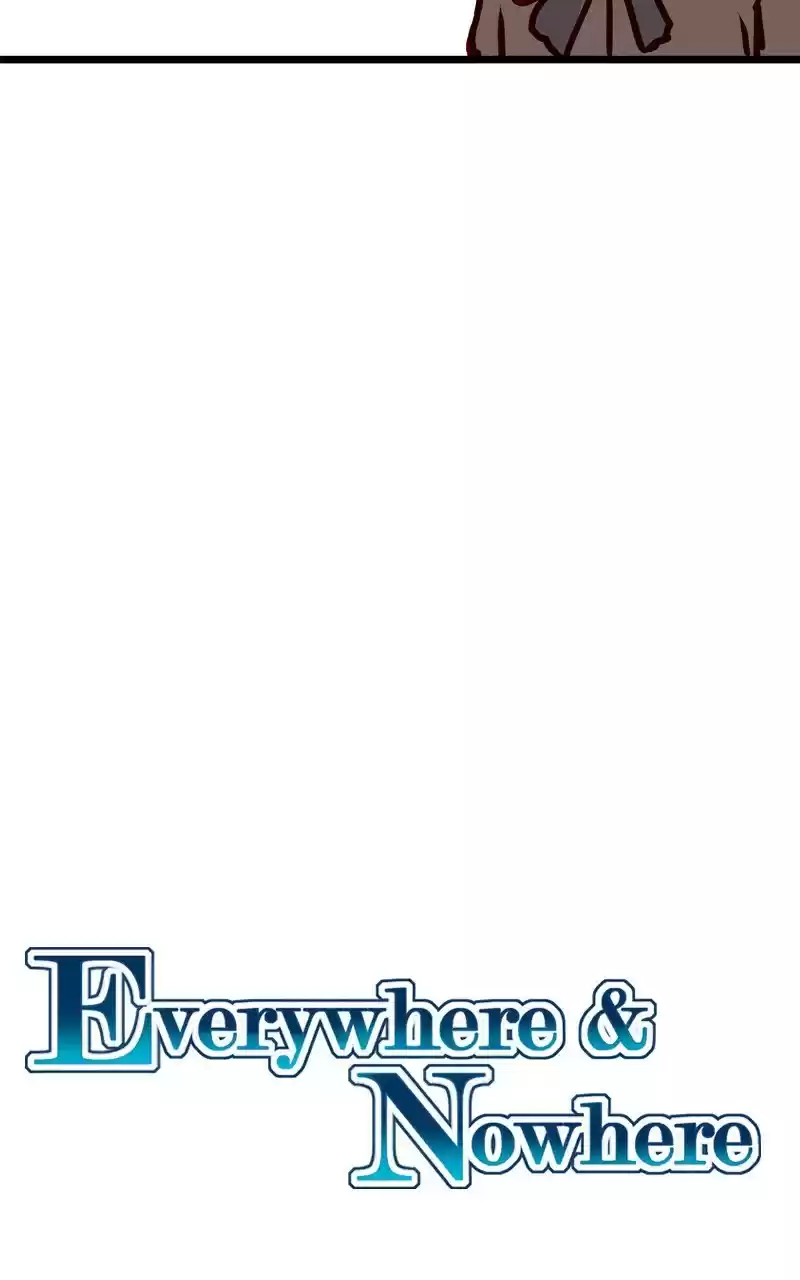 Everywhere & Nowhere ch.37