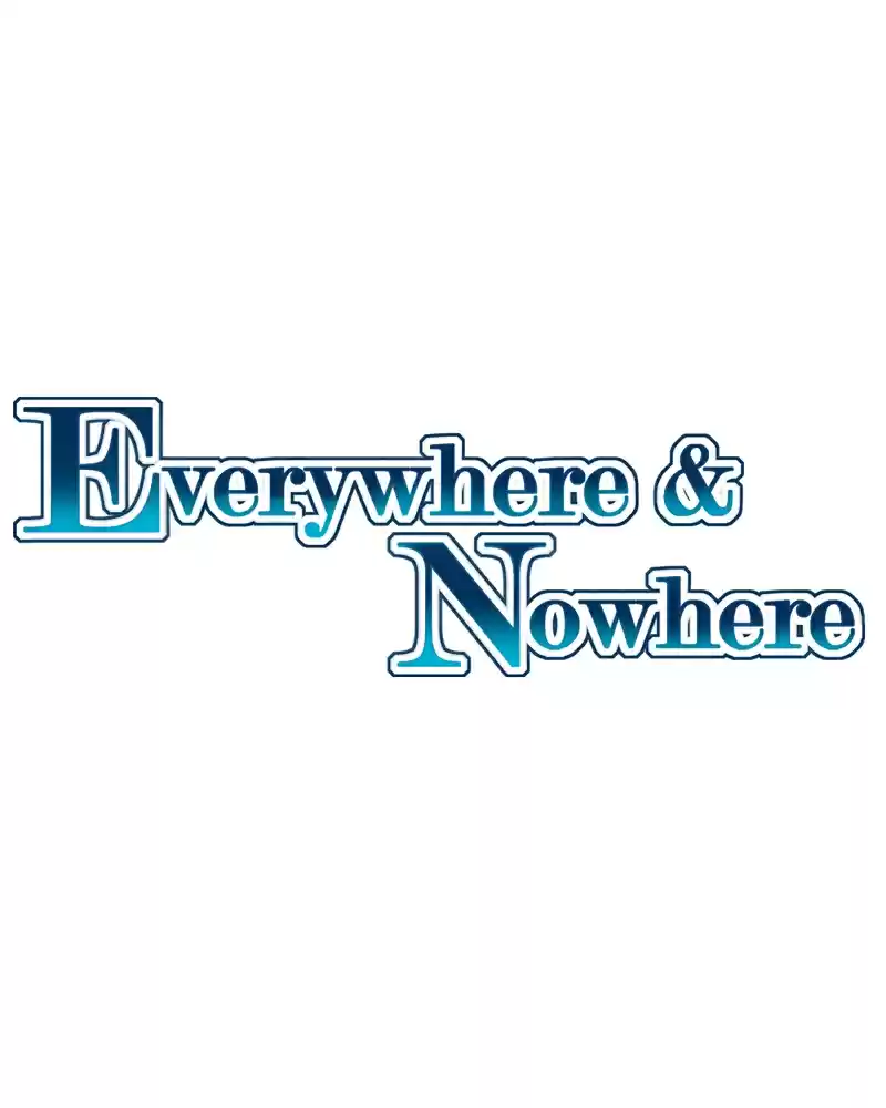 Everywhere & Nowhere Vol. 2 Ch. 113 Parting Ways