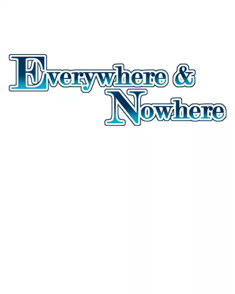 Everywhere & Nowhere Vol. 2 Ch. 131 Brother