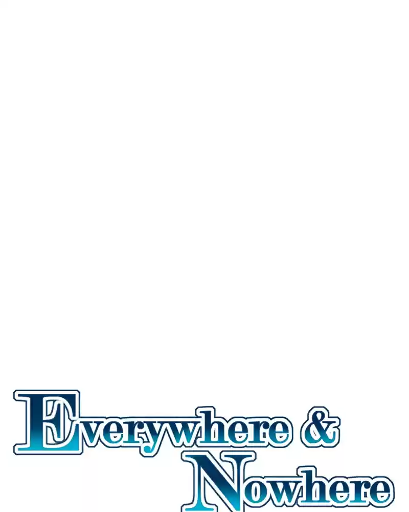 Everywhere & Nowhere Vol. 2 Ch. 138 Alone