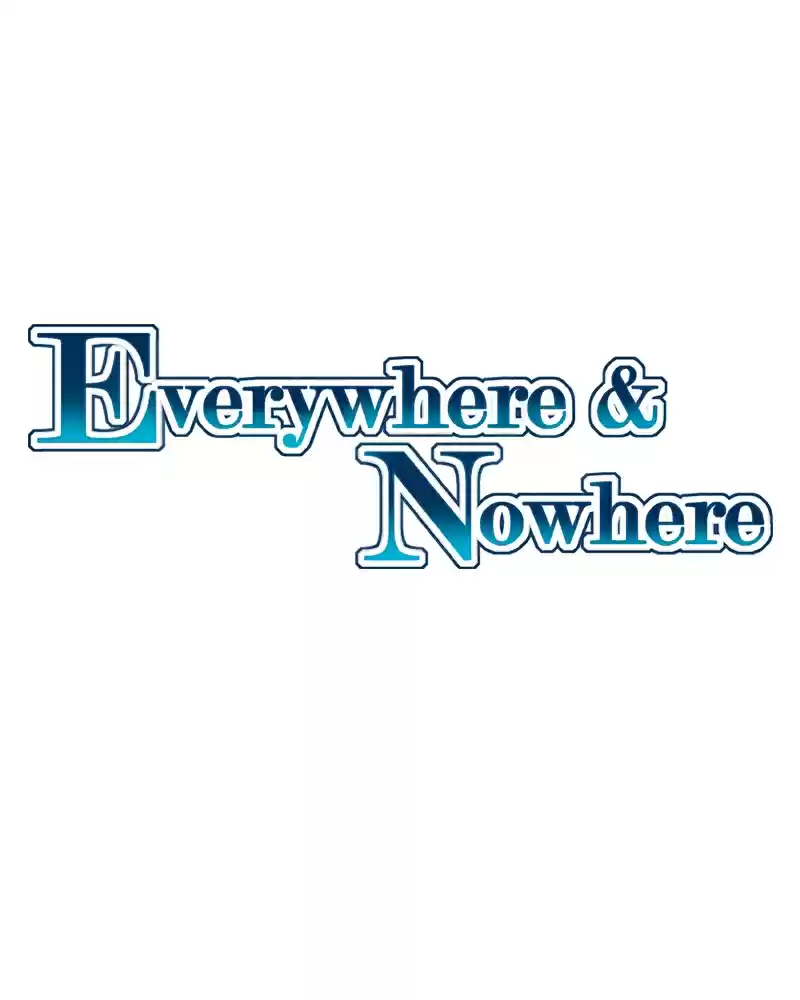Everywhere & Nowhere Vol. 2 Ch. 149 Defeat