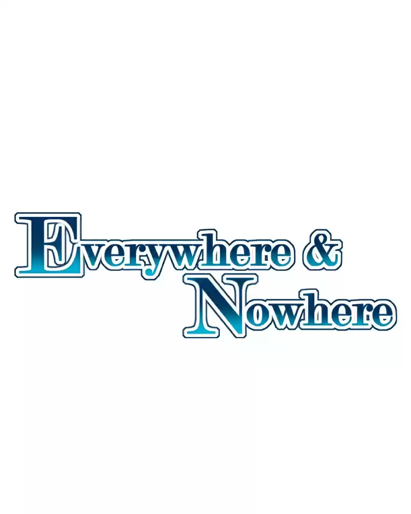 Everywhere & Nowhere Vol. 2 Ch. 158 Anne