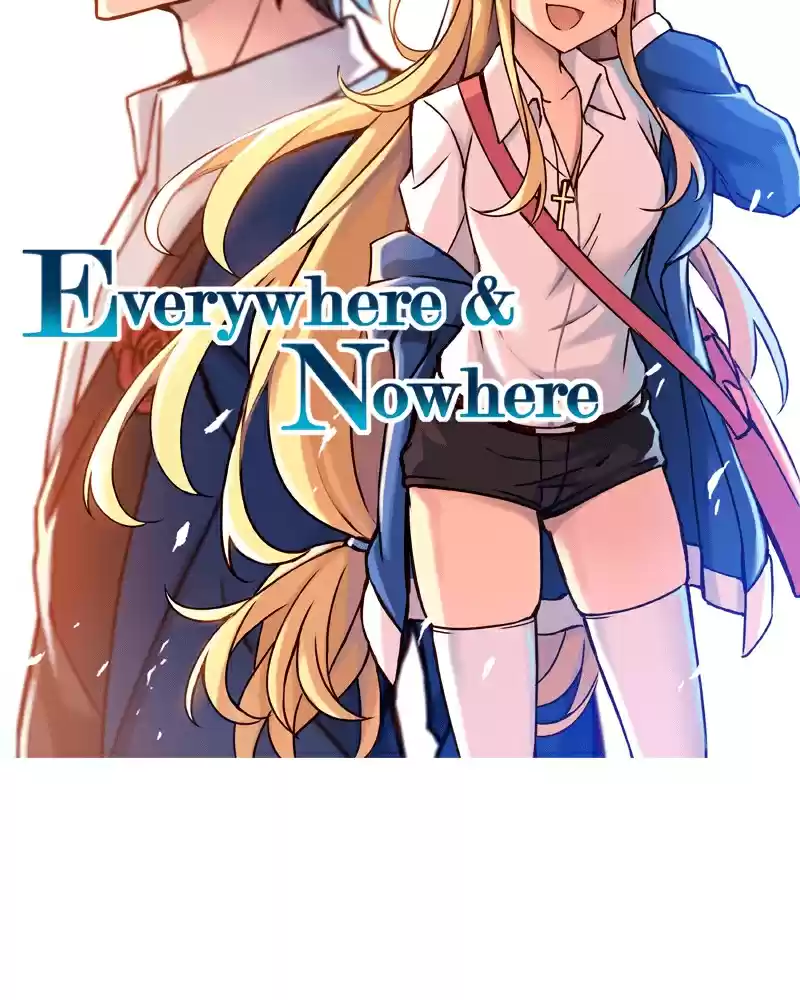Everywhere & Nowhere Vol. 2 Ch. 58 A New Arrival
