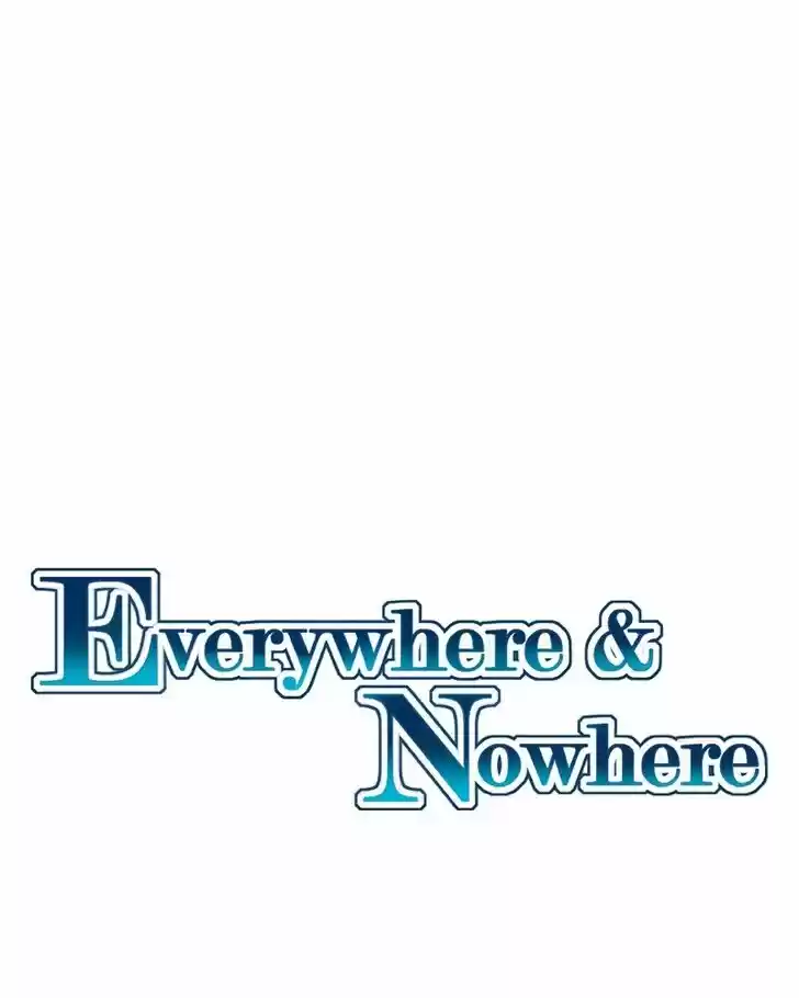 Everywhere & Nowhere Vol.03 Ch.168
