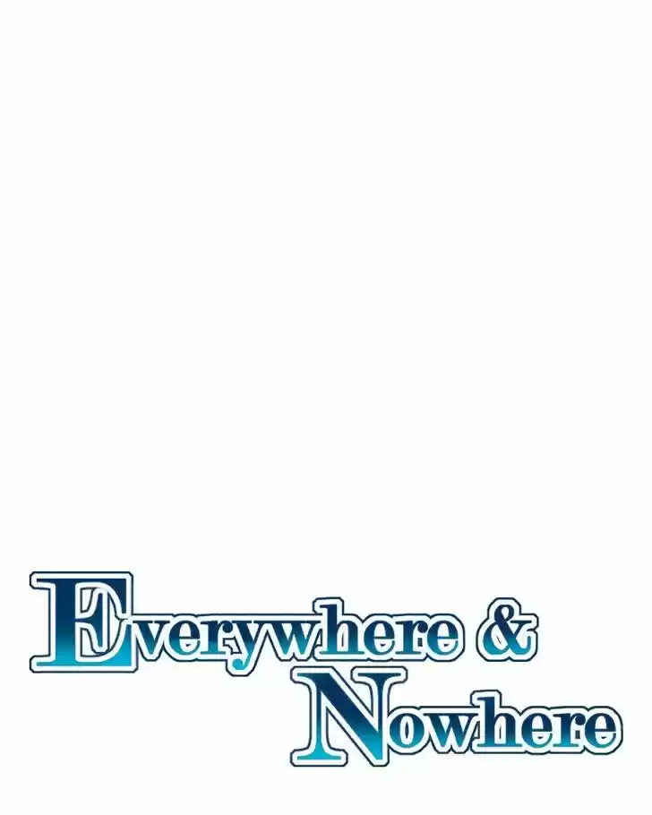Everywhere & Nowhere Vol.03 Ch.173