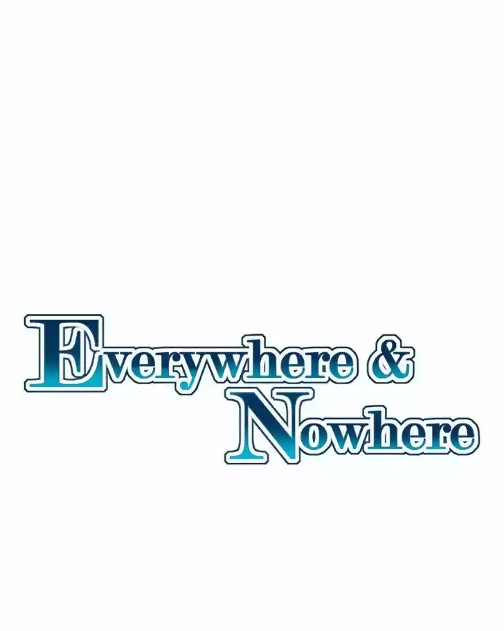 Everywhere & Nowhere Vol.03 Ch.174