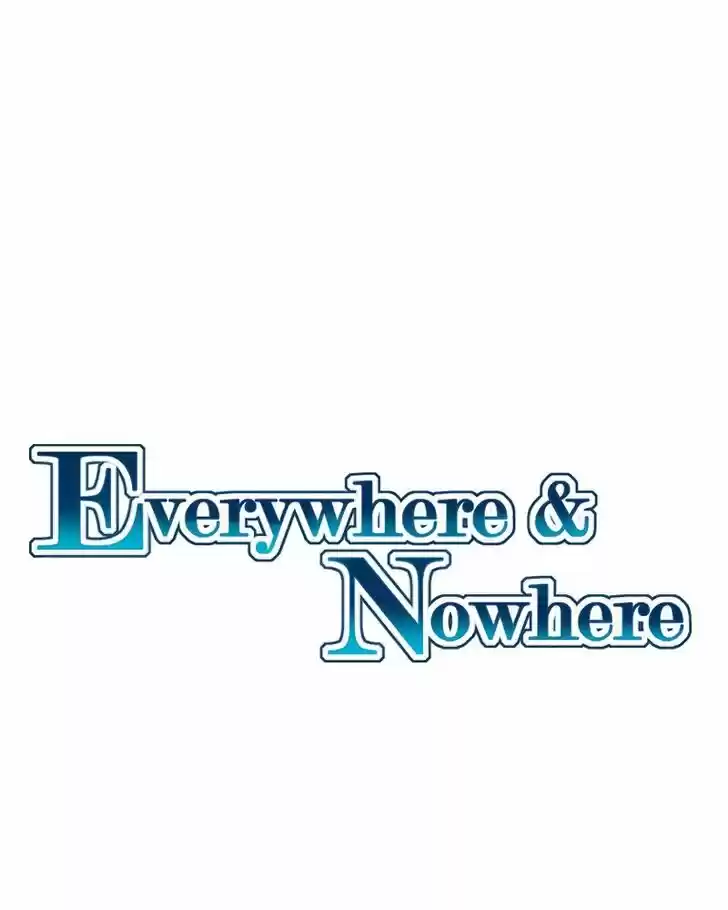 Everywhere & Nowhere Vol.03 Ch.176