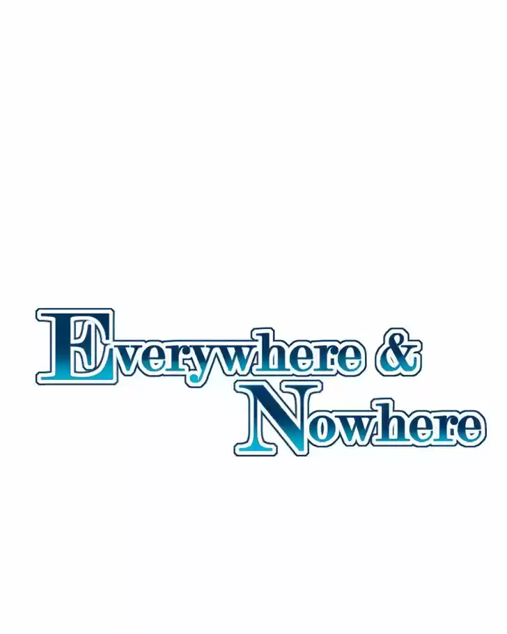 Everywhere & Nowhere Vol.03 Ch.178