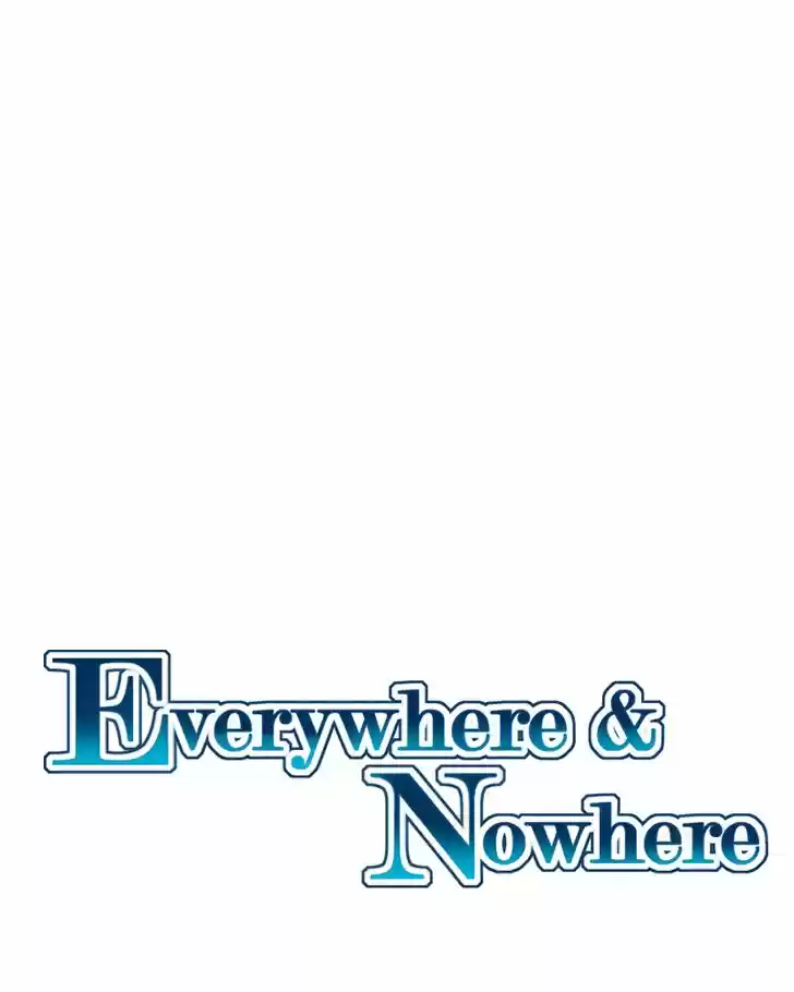 Everywhere & Nowhere Vol.03 Ch.182