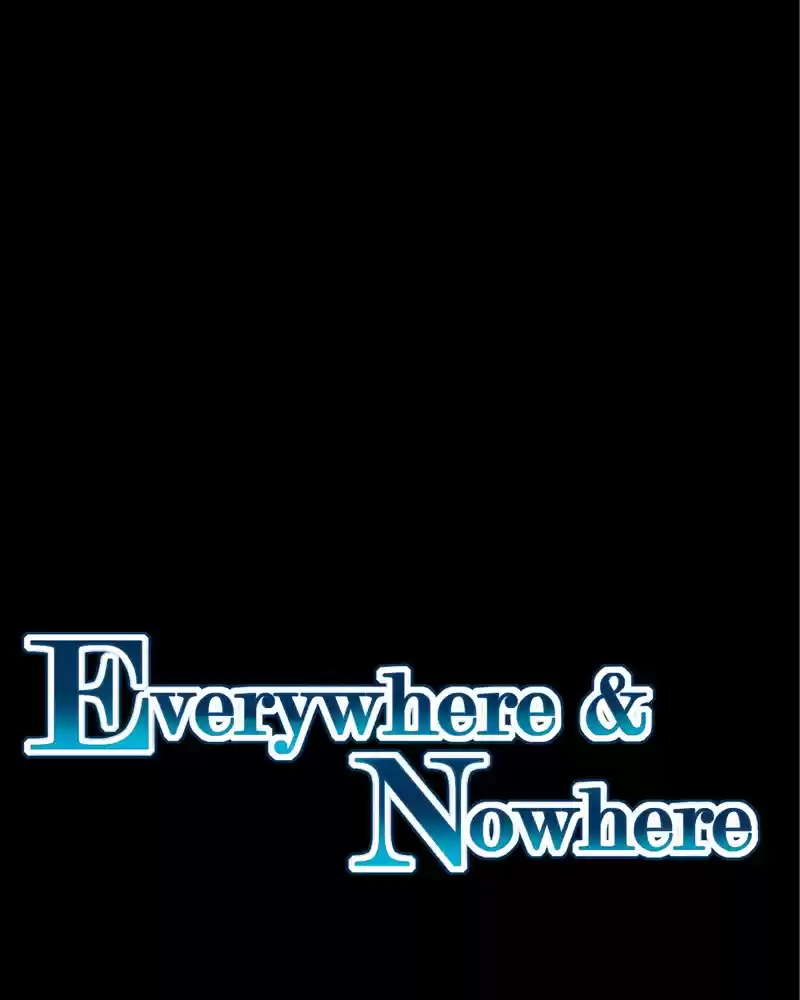 Everywhere & Nowhere vol.2 ch.166