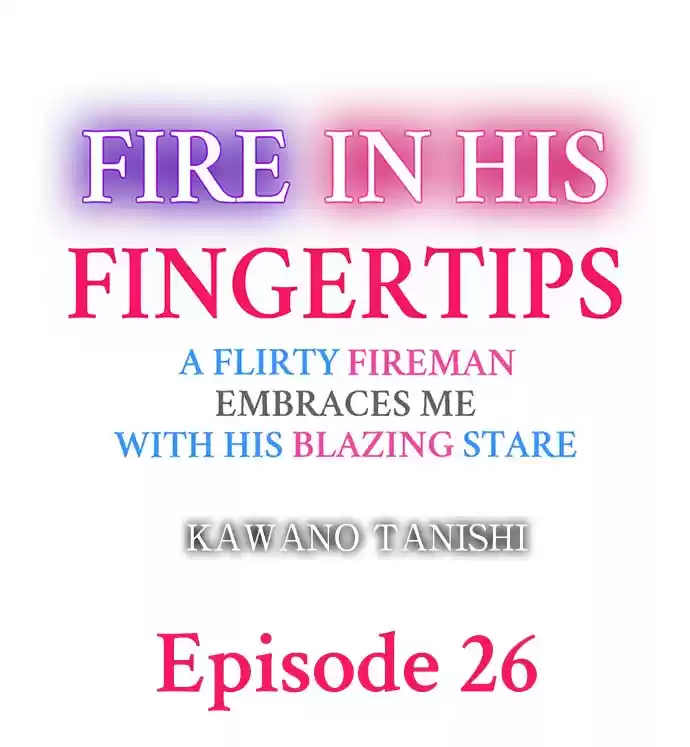 Fire in his fingertips Ch.26
