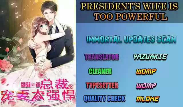 Genius Cool Treasure: President's Wife Is Too Powerful Ch. 16