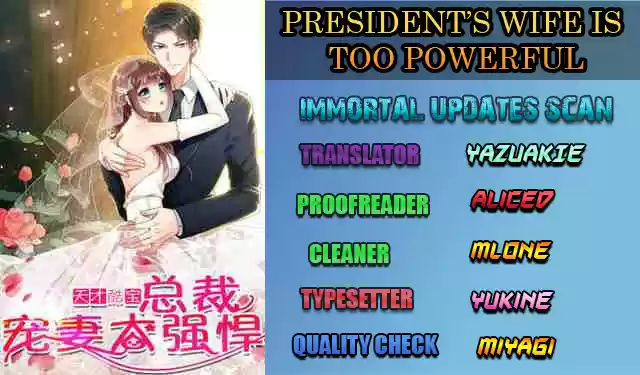 Genius Cool Treasure: President's Wife Is Too Powerful Ch. 22
