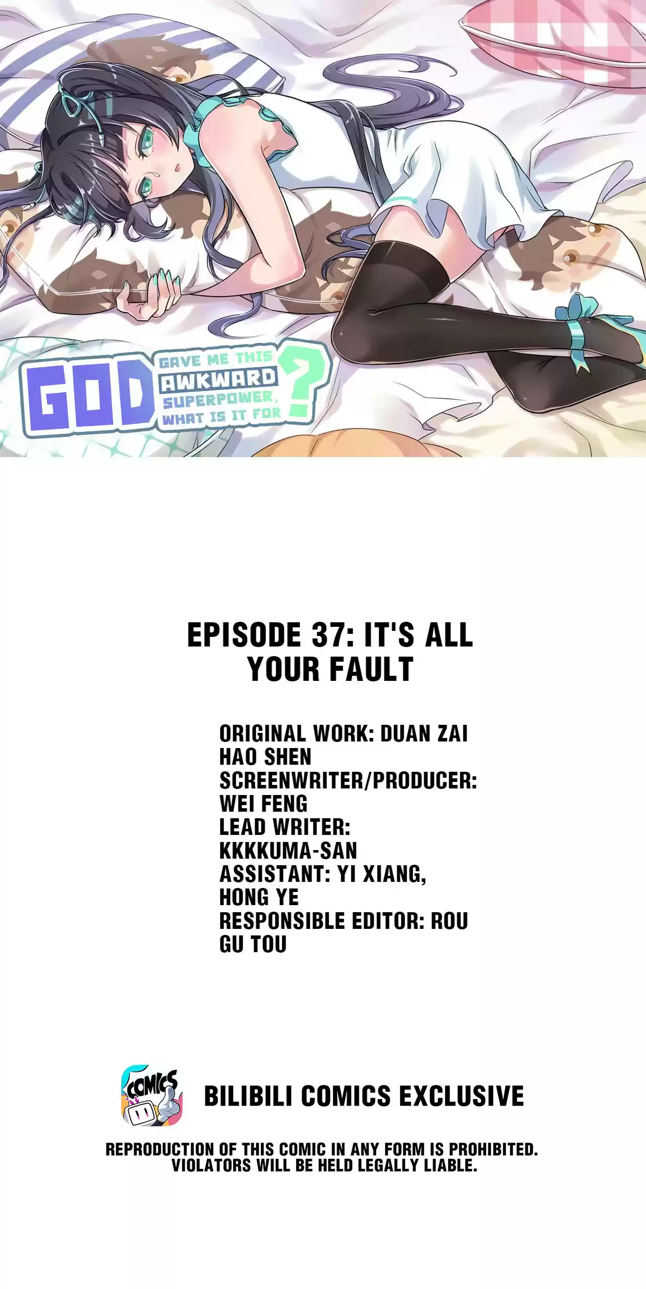 God Gave Me This Awkward Superpower, What Is It for? 37 It's All Your Fault