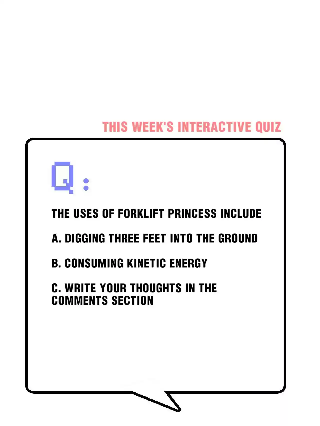 God Gave Me This Awkward Superpower, What Is It for? 53.0 Help Me! Righteous Forklift Princess!