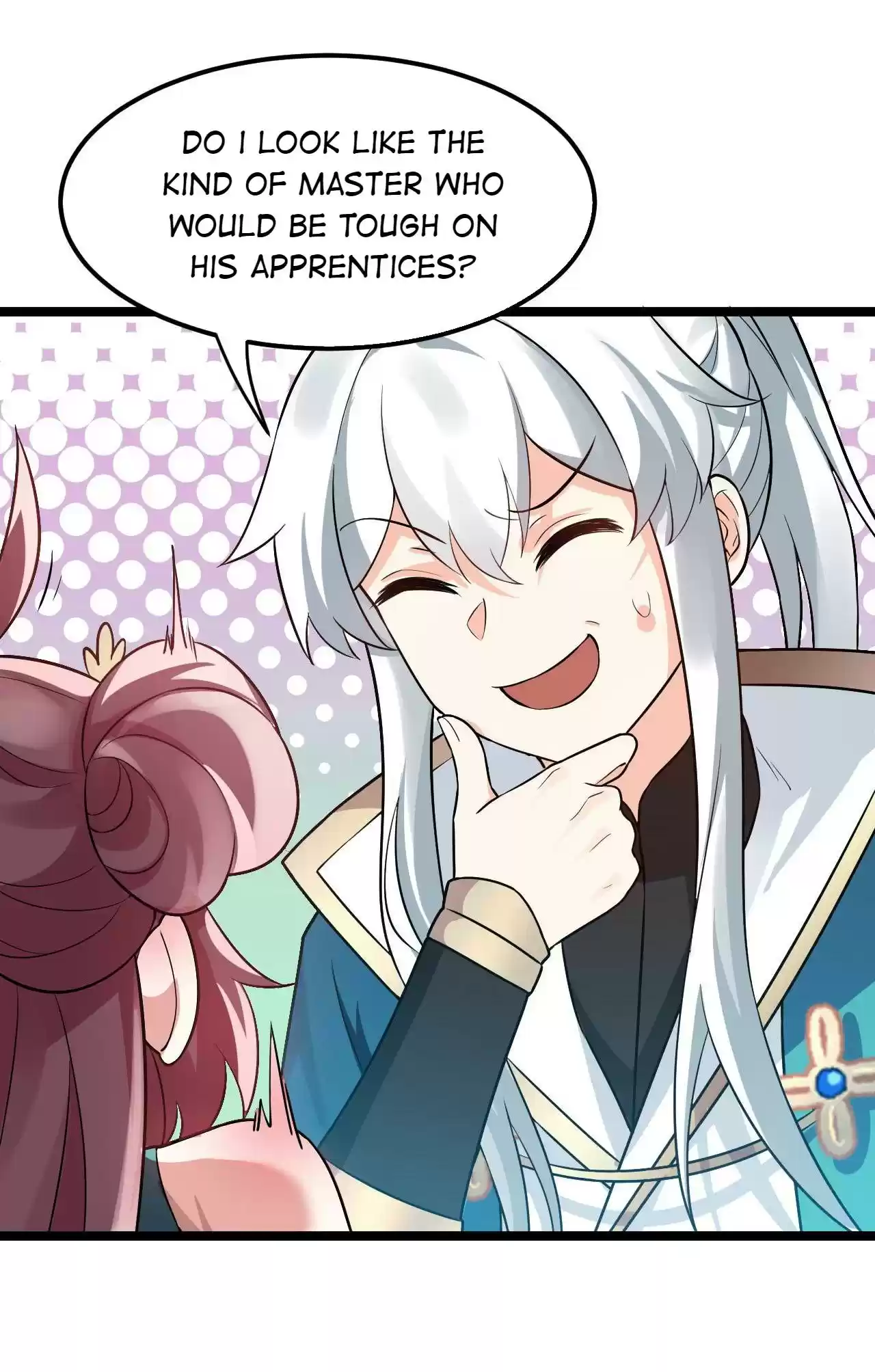 Good Disciple, Have Pity on Your Master! 20 I Will Take My Medicine