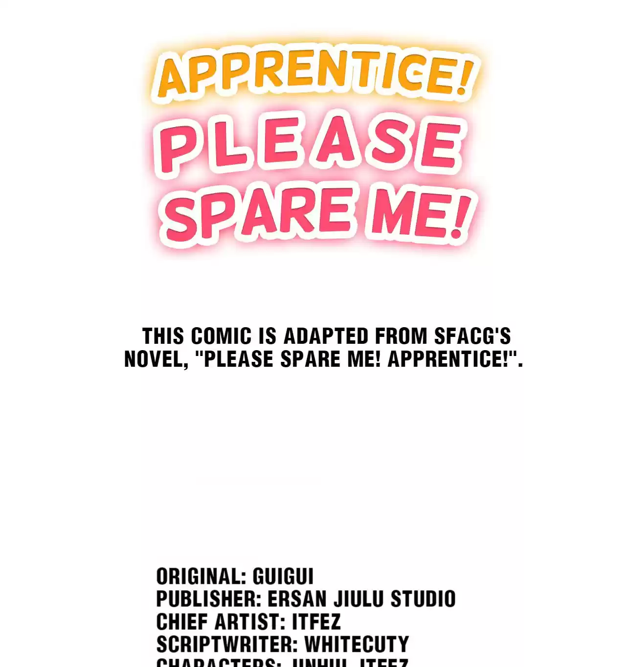 Good Disciple, Have Pity on Your Master! 2.0 Nurturing A New Apprentice