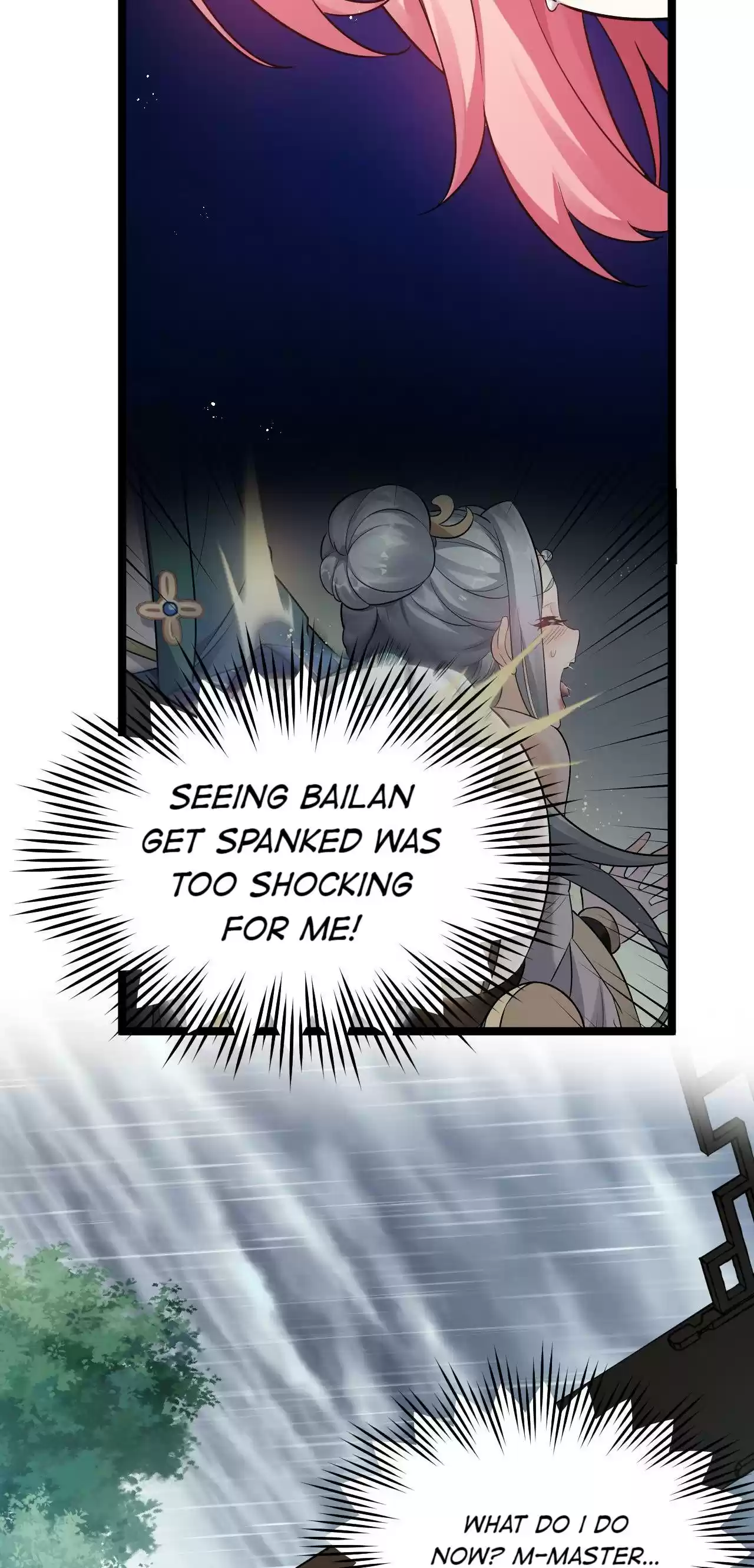 Good Disciple, Have Pity on Your Master! 21 I Am Really Gonna Spank You!