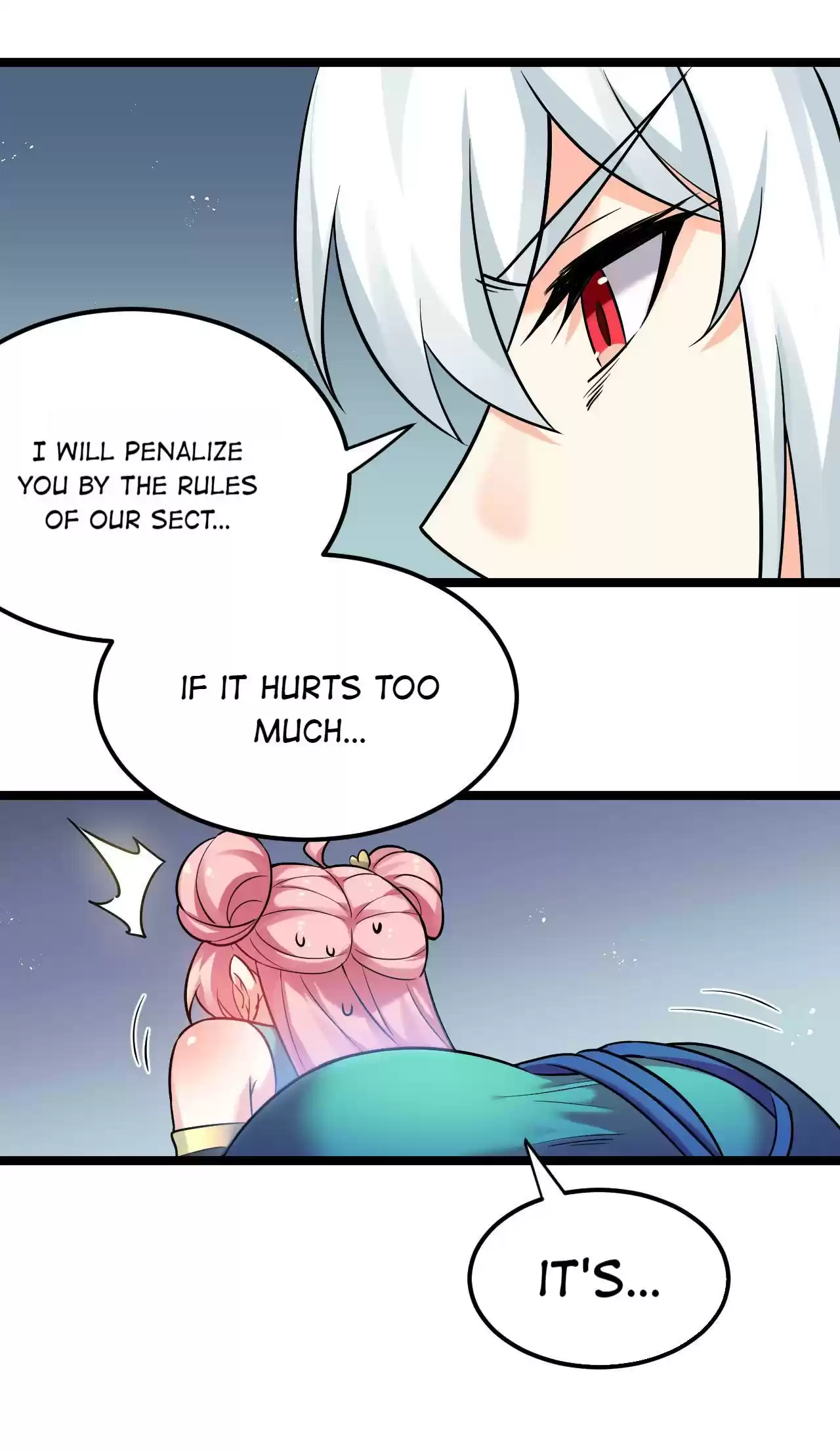 Good Disciple, Have Pity on Your Master! 21 I Am Really Gonna Spank You!