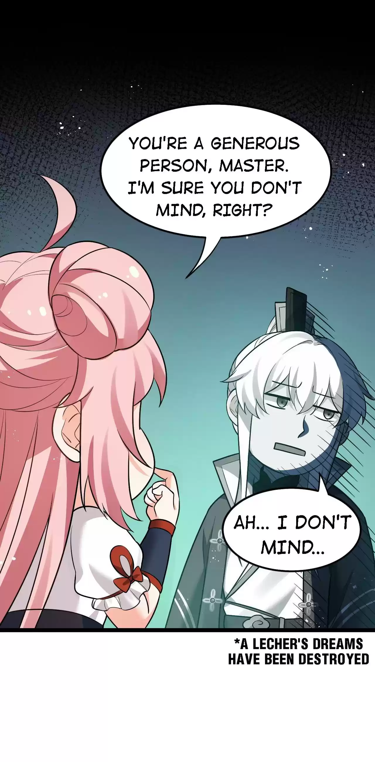 Good Disciple, Have Pity on Your Master! 30 The Dopo? I've Given It Away!