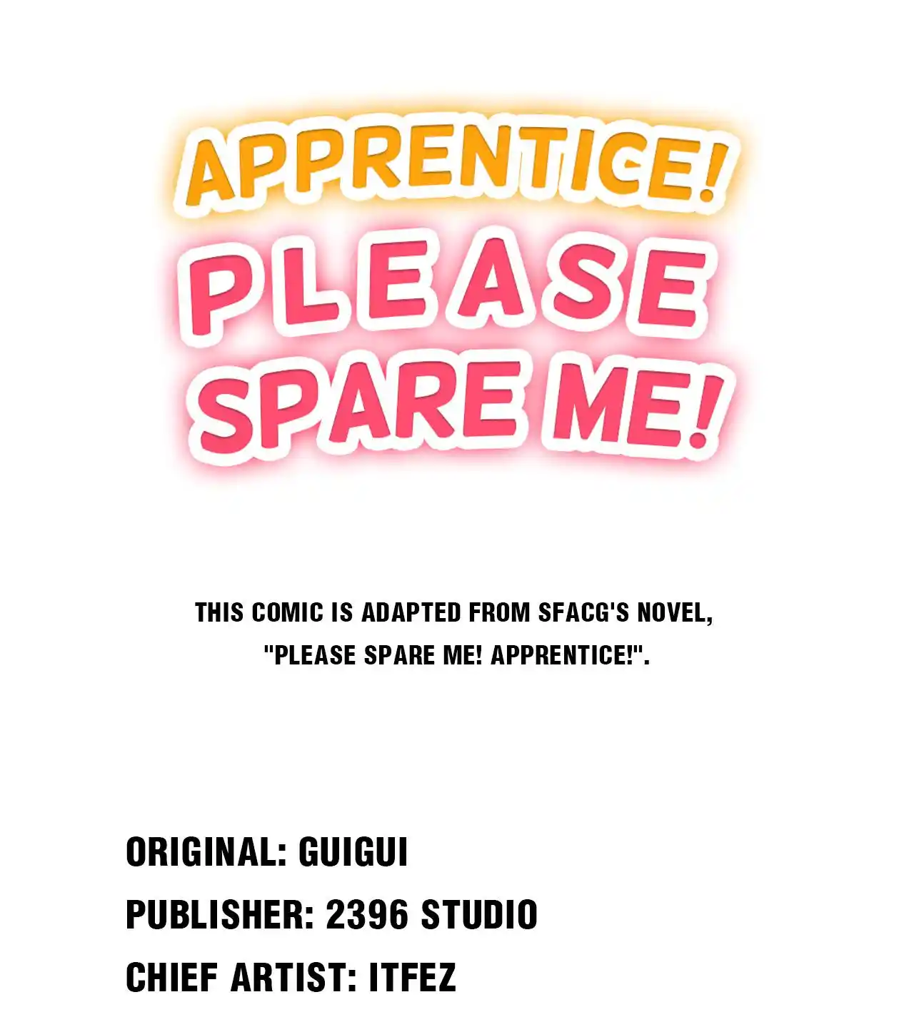 Good Disciple, Have Pity on Your Master! 71