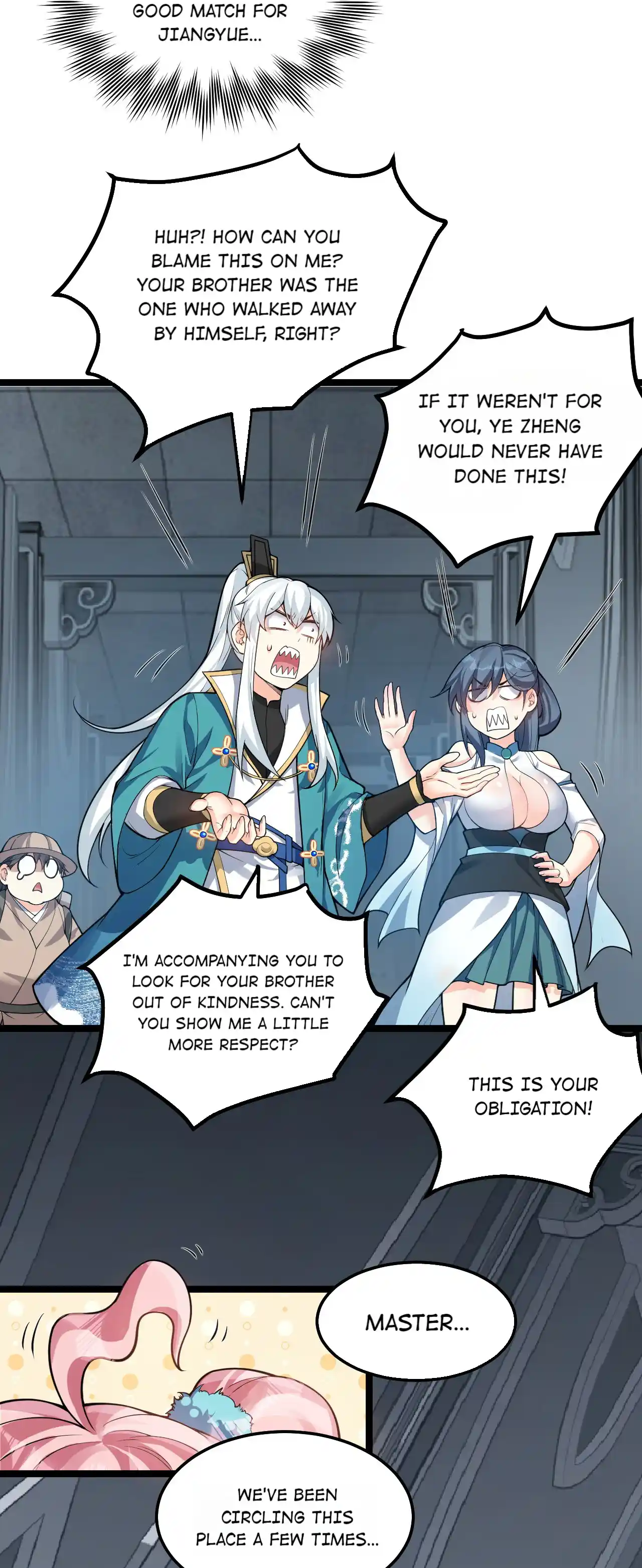 Good Disciple, Have Pity on Your Master! 90