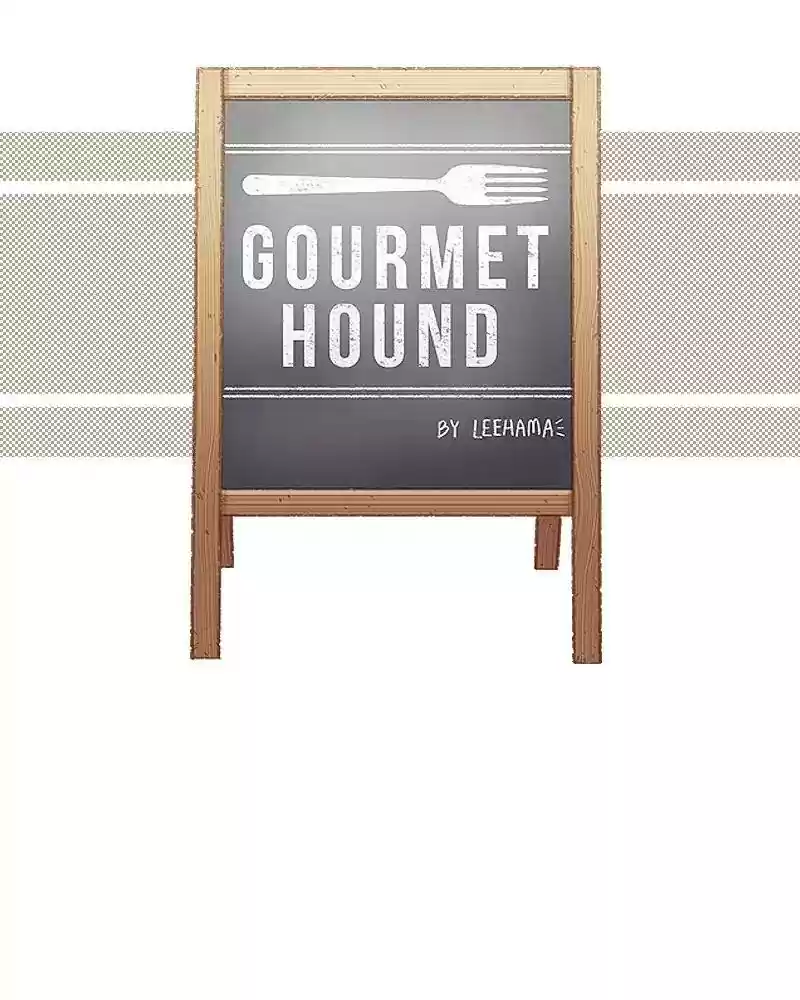 Gourmet Hound Chapter 100: Ep. 96: