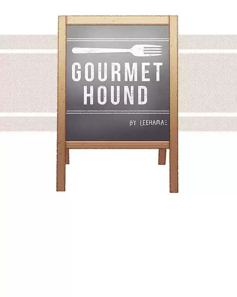 Gourmet Hound Chapter 113: Ep.109: