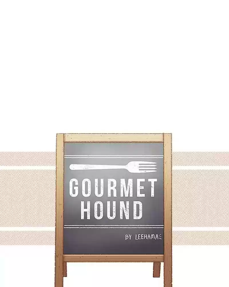 Gourmet Hound Chapter 119: Ep. 115: