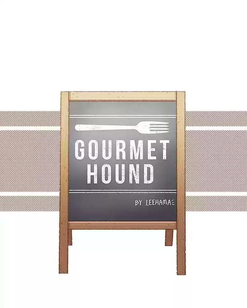 Gourmet Hound Chapter 134: Ep.130: