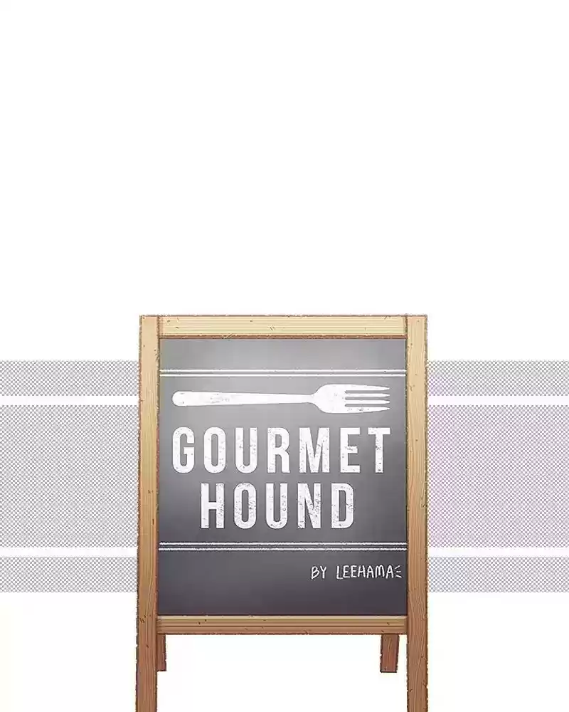 Gourmet Hound Chapter 138: Ep.134: