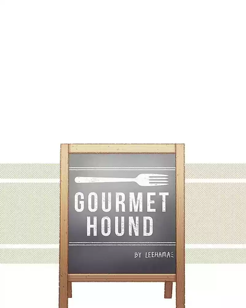 Gourmet Hound Chapter 141: Ep.137: