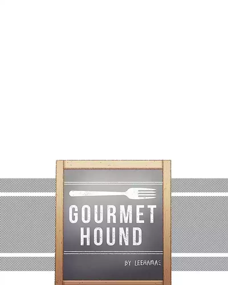 Gourmet Hound Chapter 144: Ep.140: