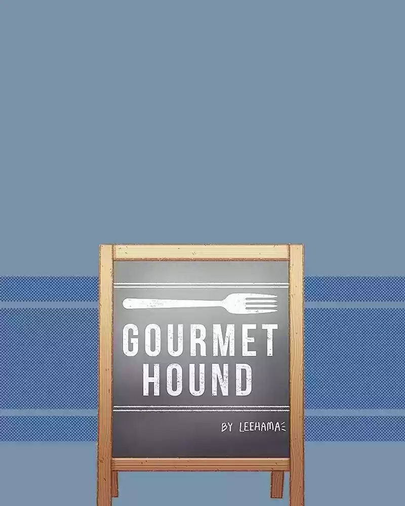 Gourmet Hound Chapter 151: Ep.147: