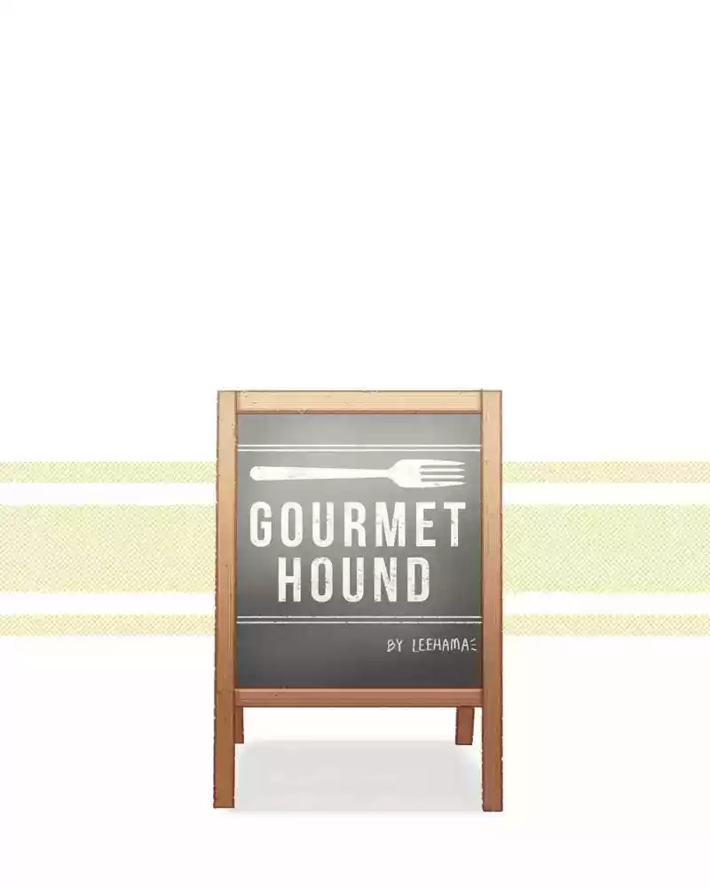 Gourmet Hound Chapter 23: Ep.23: