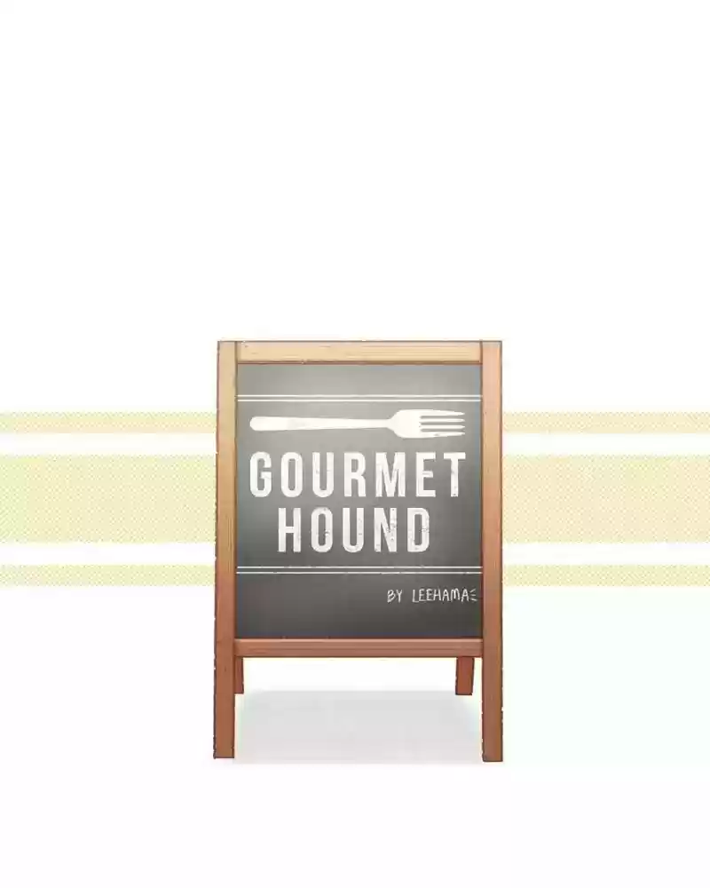 Gourmet Hound Chapter 27: Ep.27: