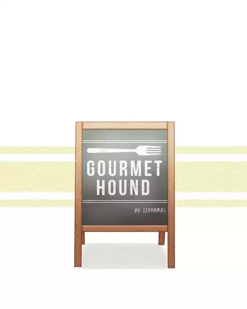 Gourmet Hound Chapter 28: Ep.28: