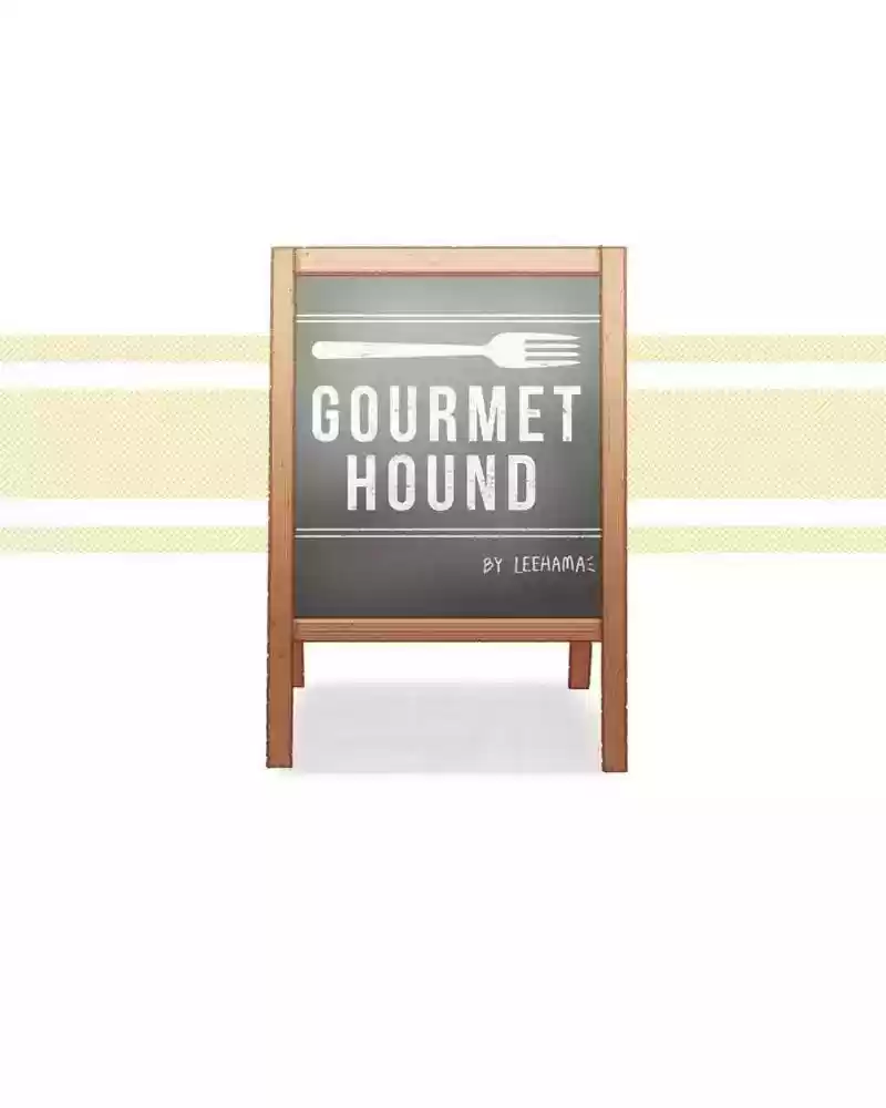 Gourmet Hound Chapter 35: Ep.34: